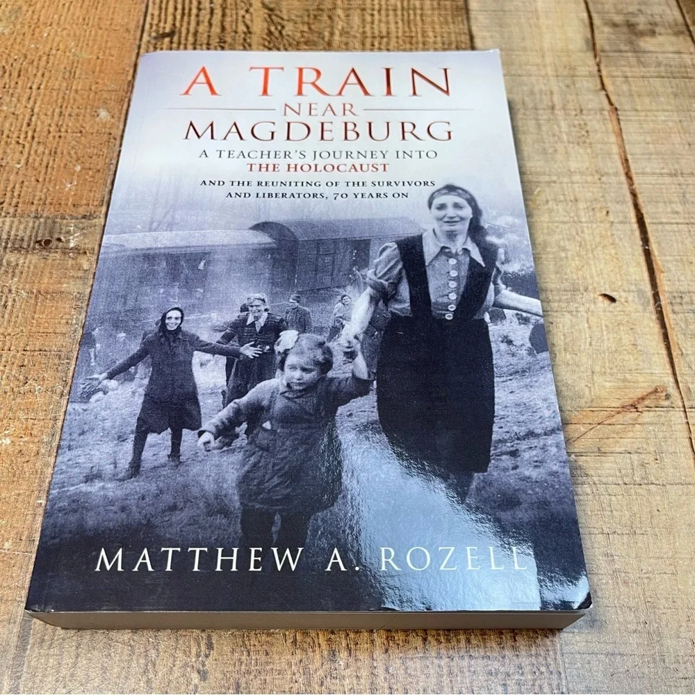 A Train Near Magdeburg Matthew A. Rozell Paperback History Holocaust Nonfiction